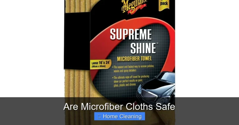 Are Microfiber Cloths Safe