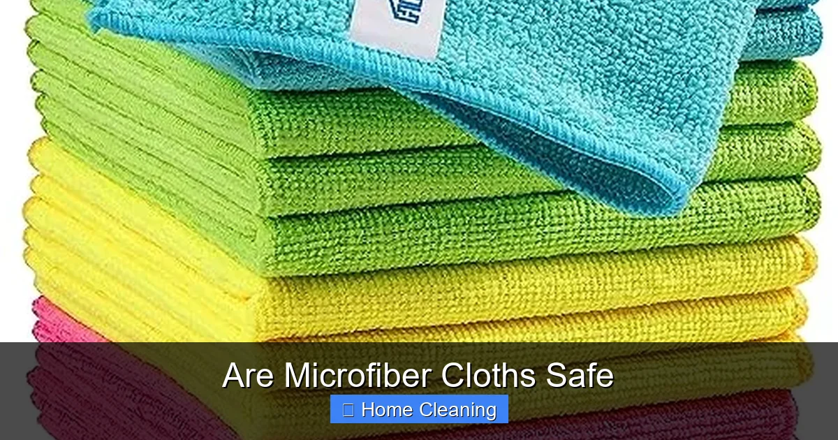 Are Microfiber Cloths Safe