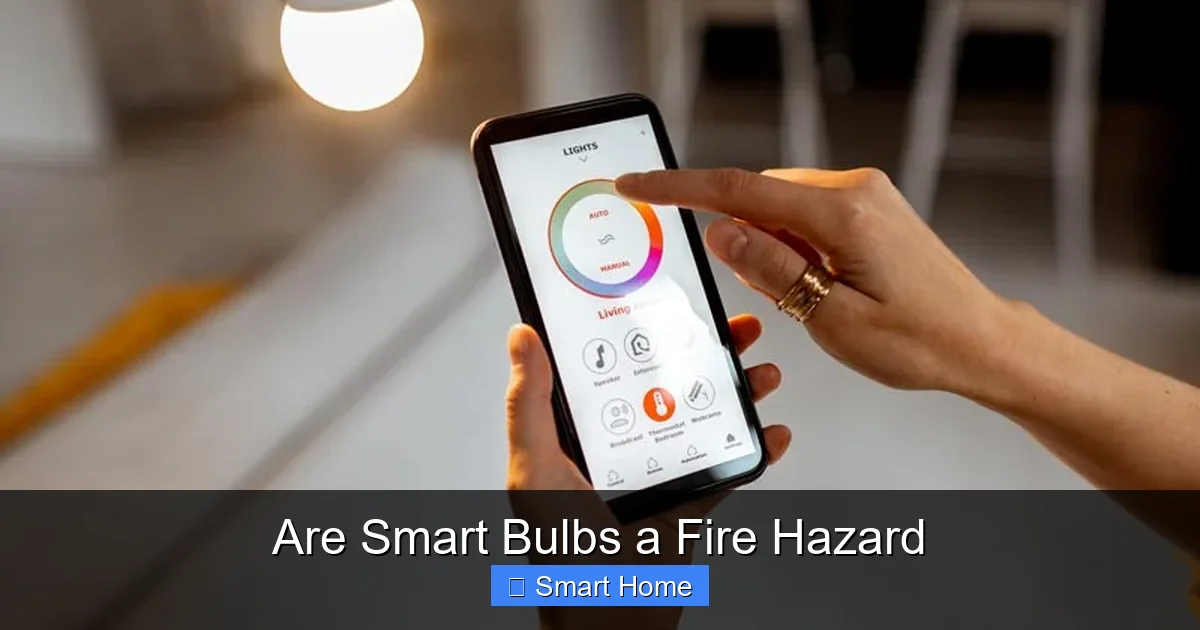 Are Smart Bulbs a Fire Hazard