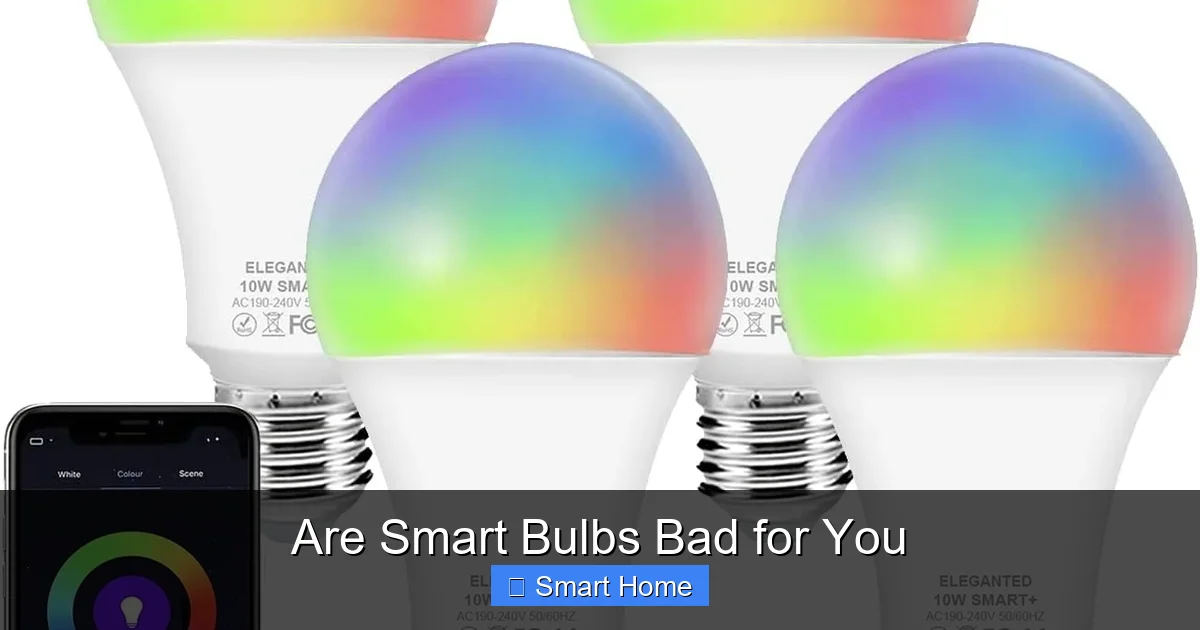 Are Smart Bulbs Bad for You