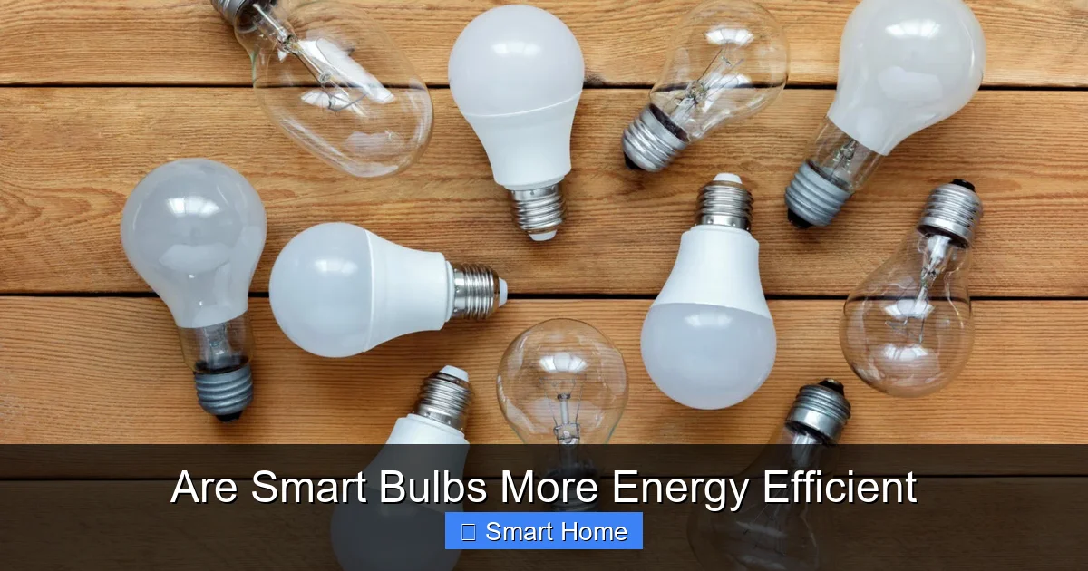 Are Smart Bulbs More Energy Efficient