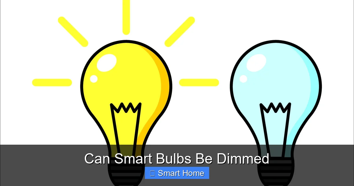 Can Smart Bulbs Be Dimmed