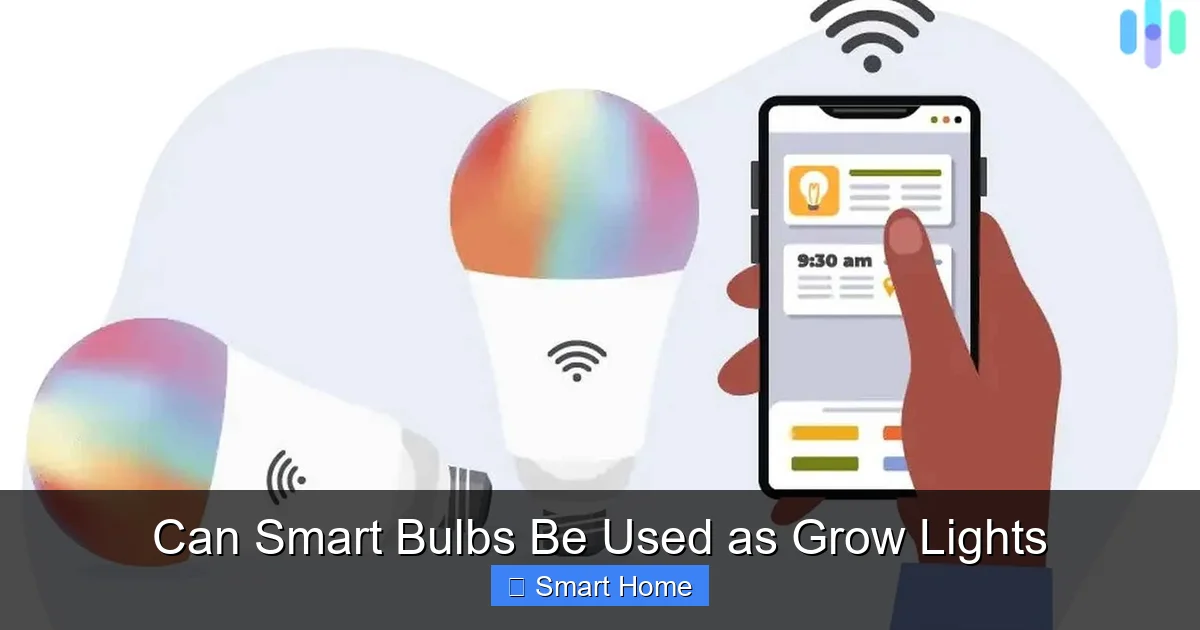 Can Smart Bulbs Be Used as Grow Lights