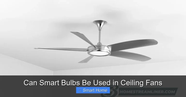 Can Smart Bulbs Be Used in Ceiling Fans