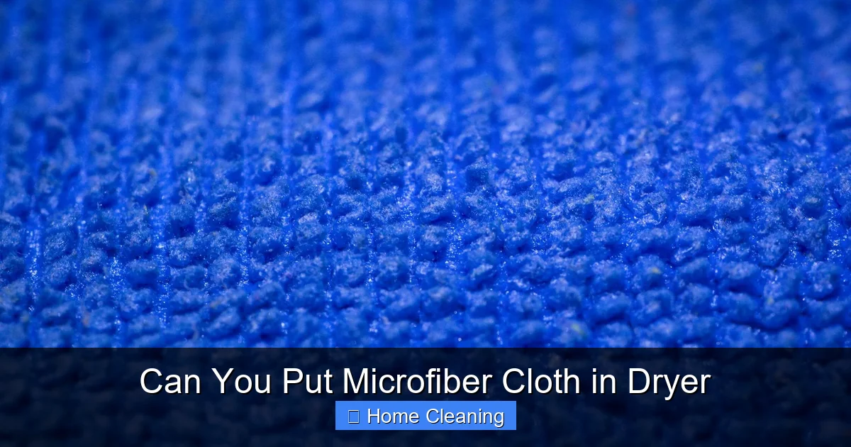 Can You Put Microfiber Cloth in Dryer