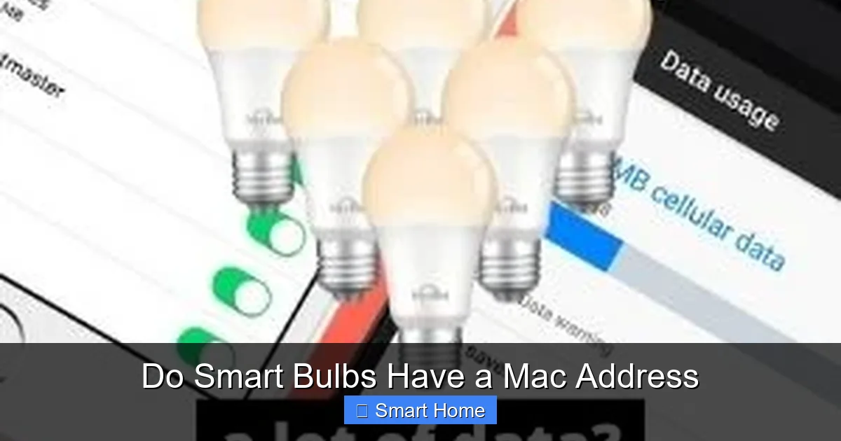 Do Smart Bulbs Have a Mac Address