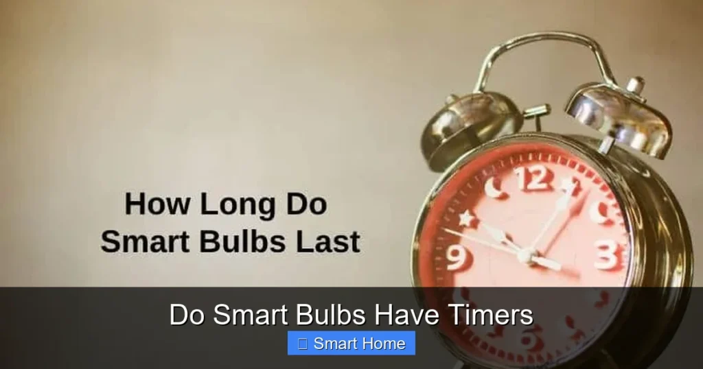 Do Smart Bulbs Have Timers