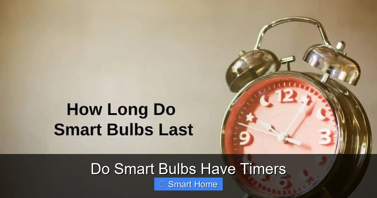 Do Smart Bulbs Have Timers