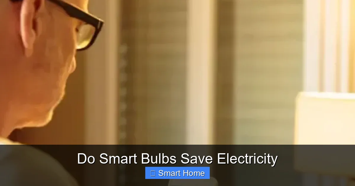 Do Smart Bulbs Save Electricity
