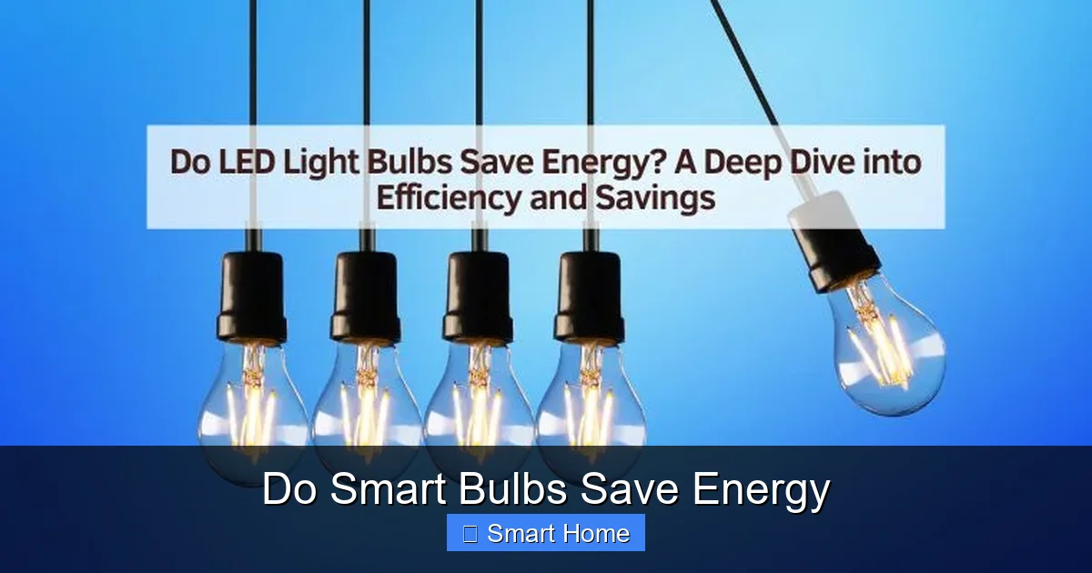 Do Smart Bulbs Save Energy
