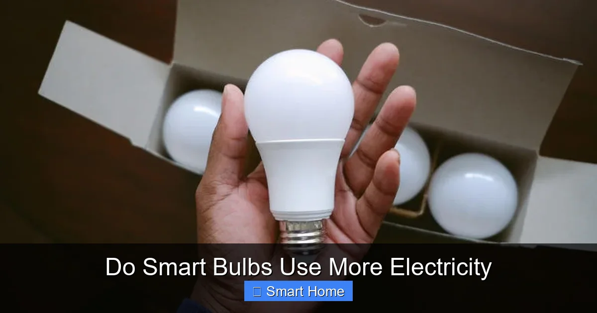 Do Smart Bulbs Use More Electricity