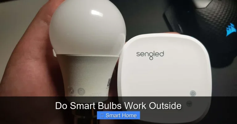 Do Smart Bulbs Work Outside