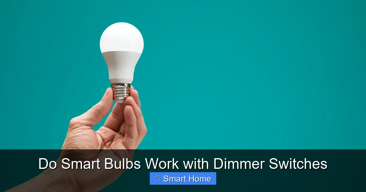 Do Smart Bulbs Work with Dimmer Switches