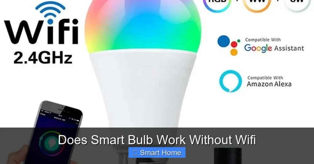 Does Smart Bulb Work Without Wifi