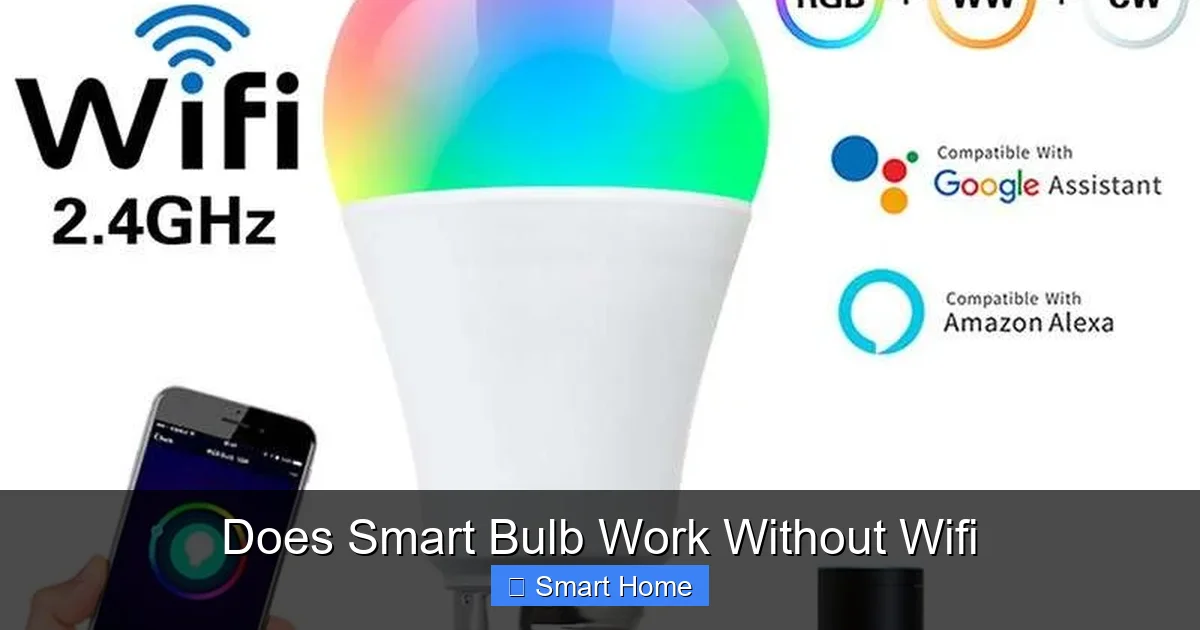 Does Smart Bulb Work Without Wifi