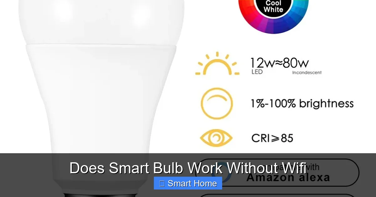 Does Smart Bulb Work Without Wifi