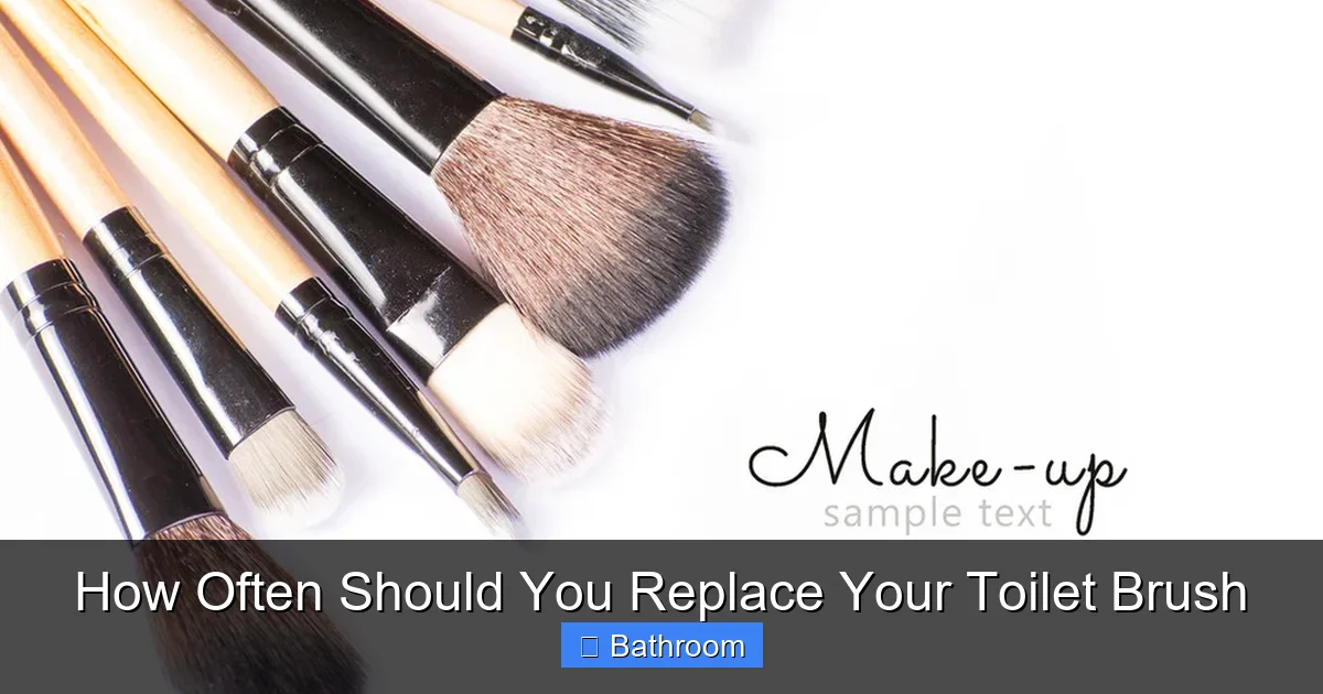How Often Should You Replace Your Toilet Brush