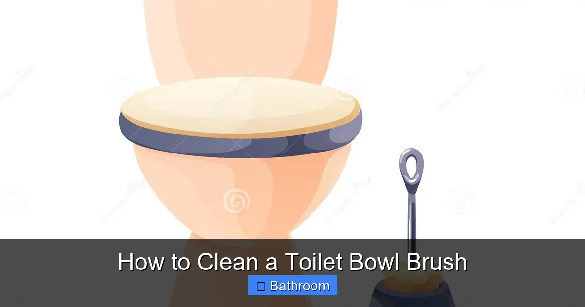How to Clean a Toilet Bowl Brush