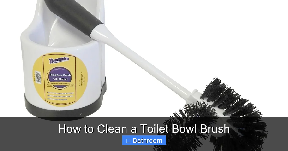 How to Clean a Toilet Bowl Brush