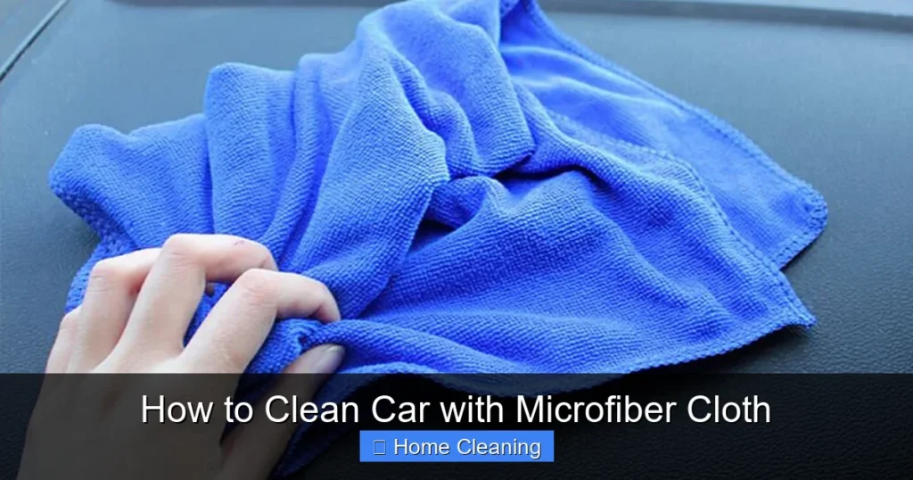 How to Clean Car with Microfiber Cloth