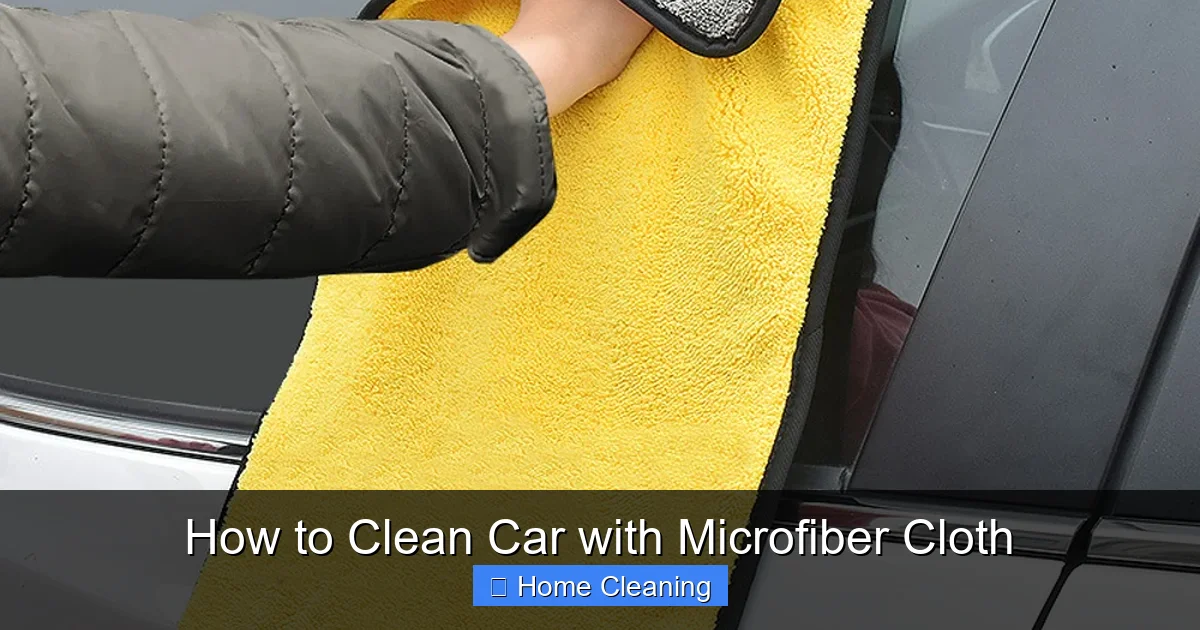 How to Clean Car with Microfiber Cloth