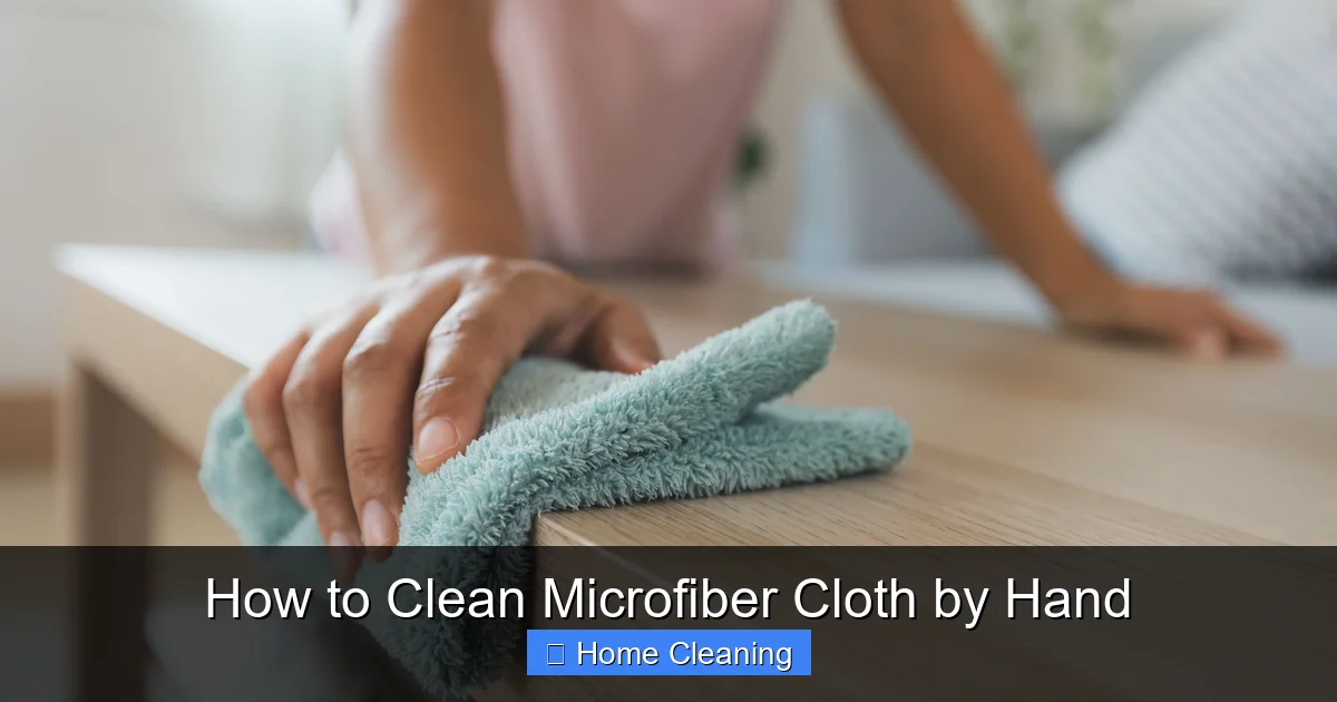 How to Clean Microfiber Cloth by Hand