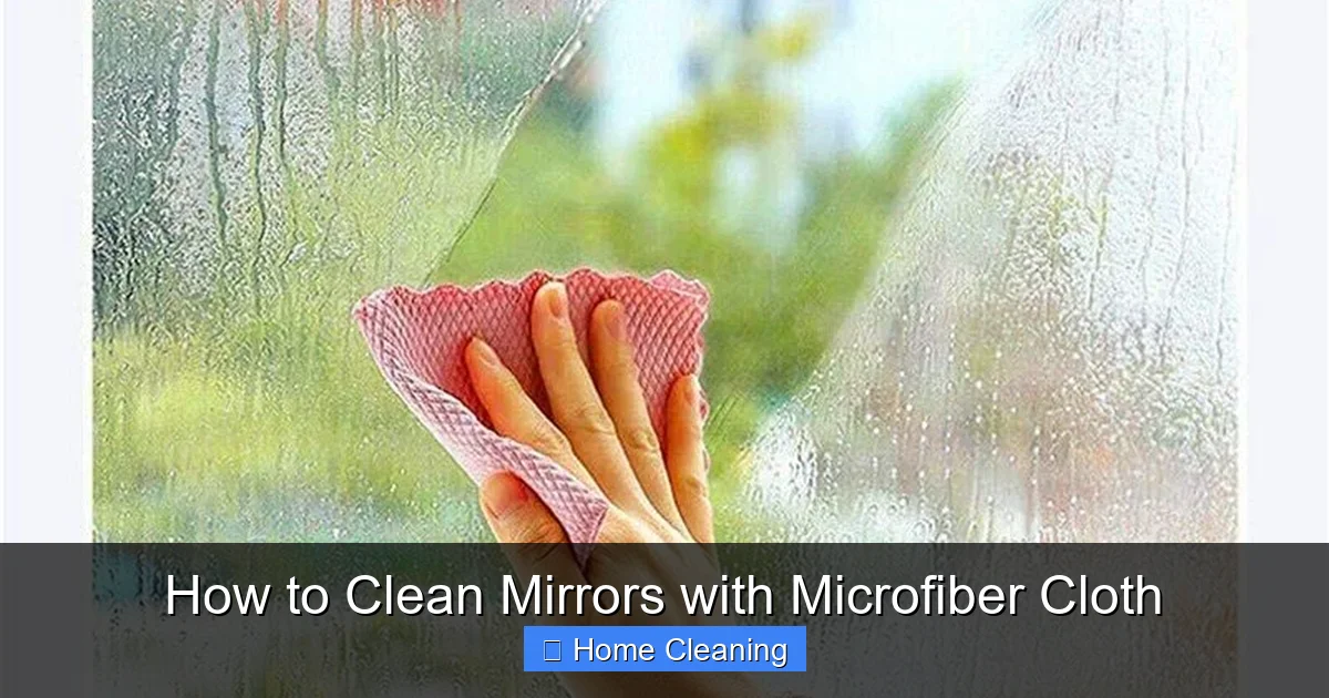 How to Clean Mirrors with Microfiber Cloth