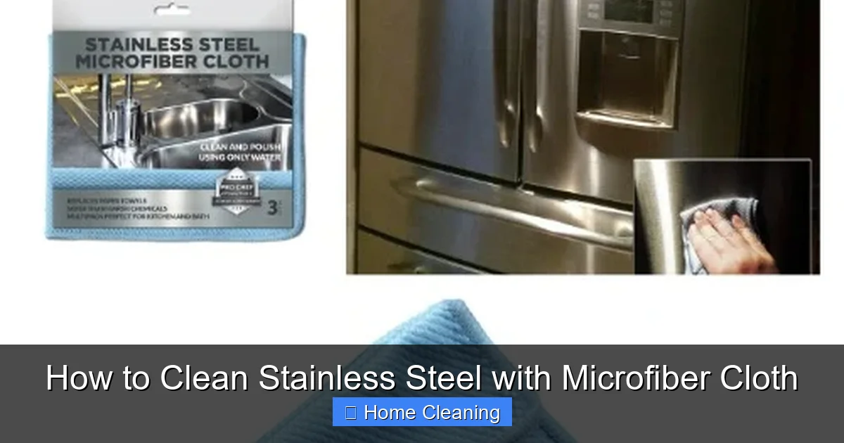 How to Clean Stainless Steel with Microfiber Cloth