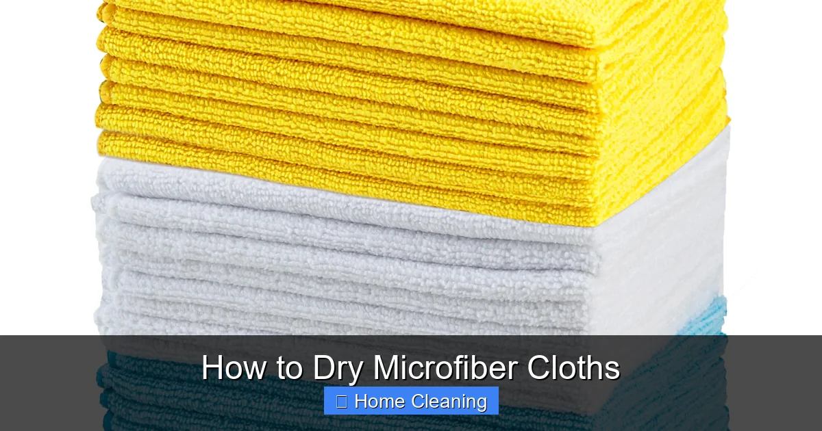 How to Dry Microfiber Cloths