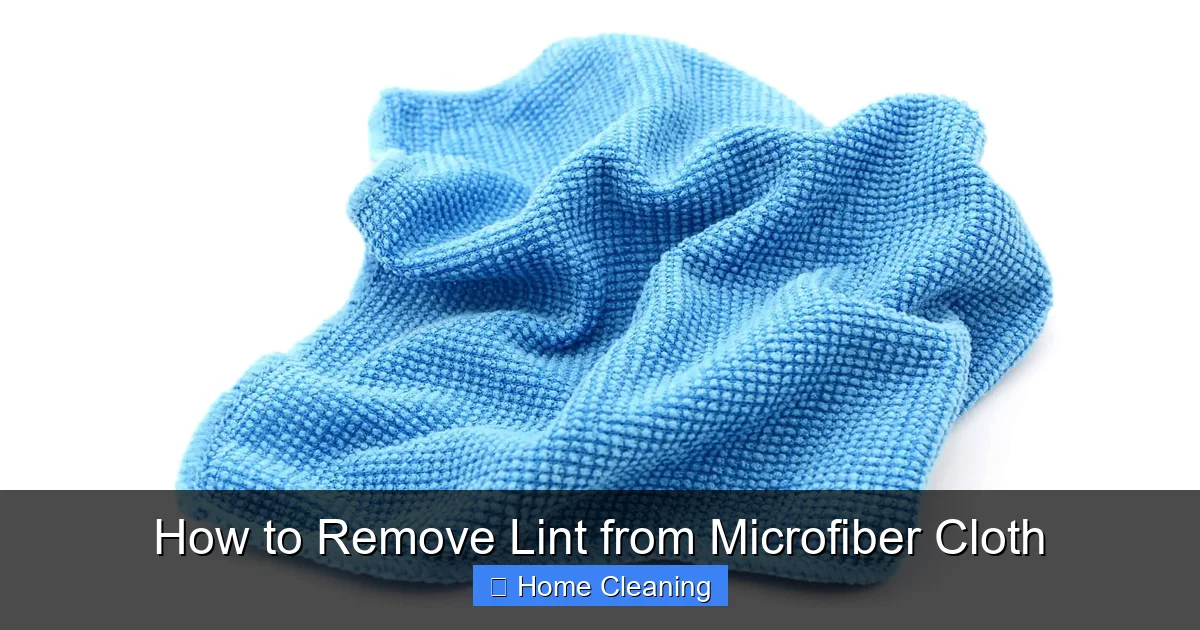 How to Remove Lint from Microfiber Cloth