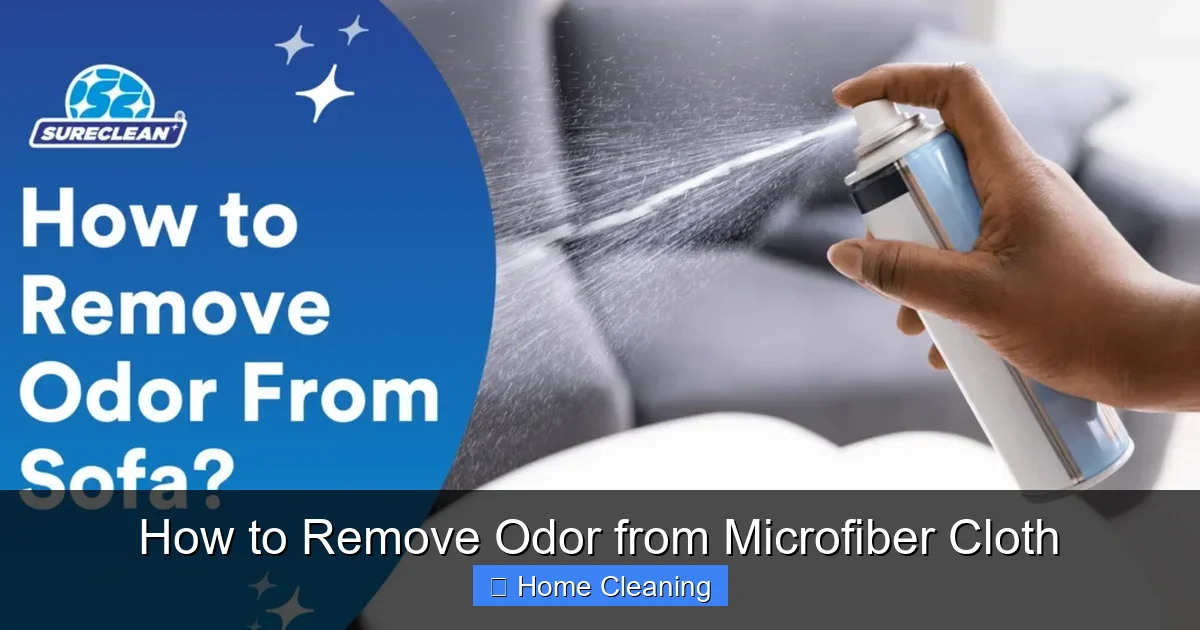 How to Remove Odor from Microfiber Cloth