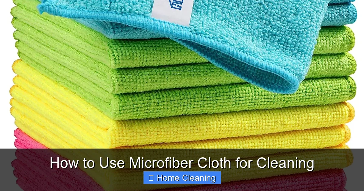 How to Use Microfiber Cloth for Cleaning