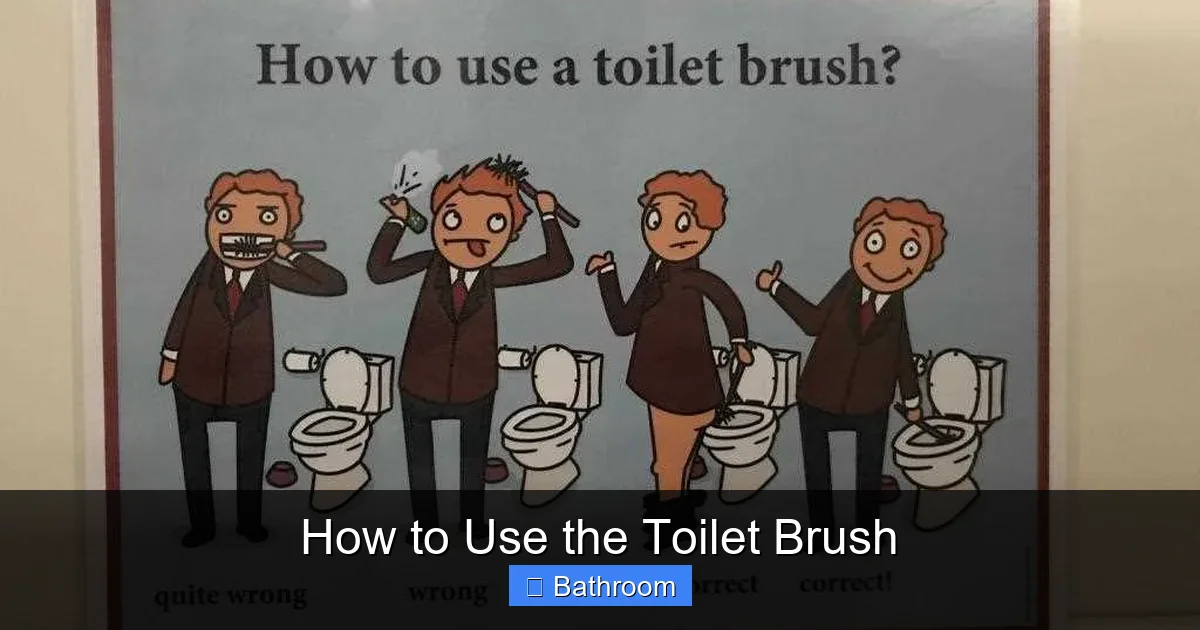 How to Use the Toilet Brush