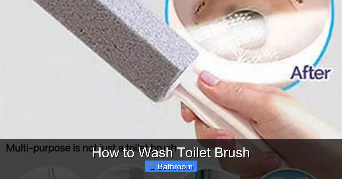 How to Wash Toilet Brush