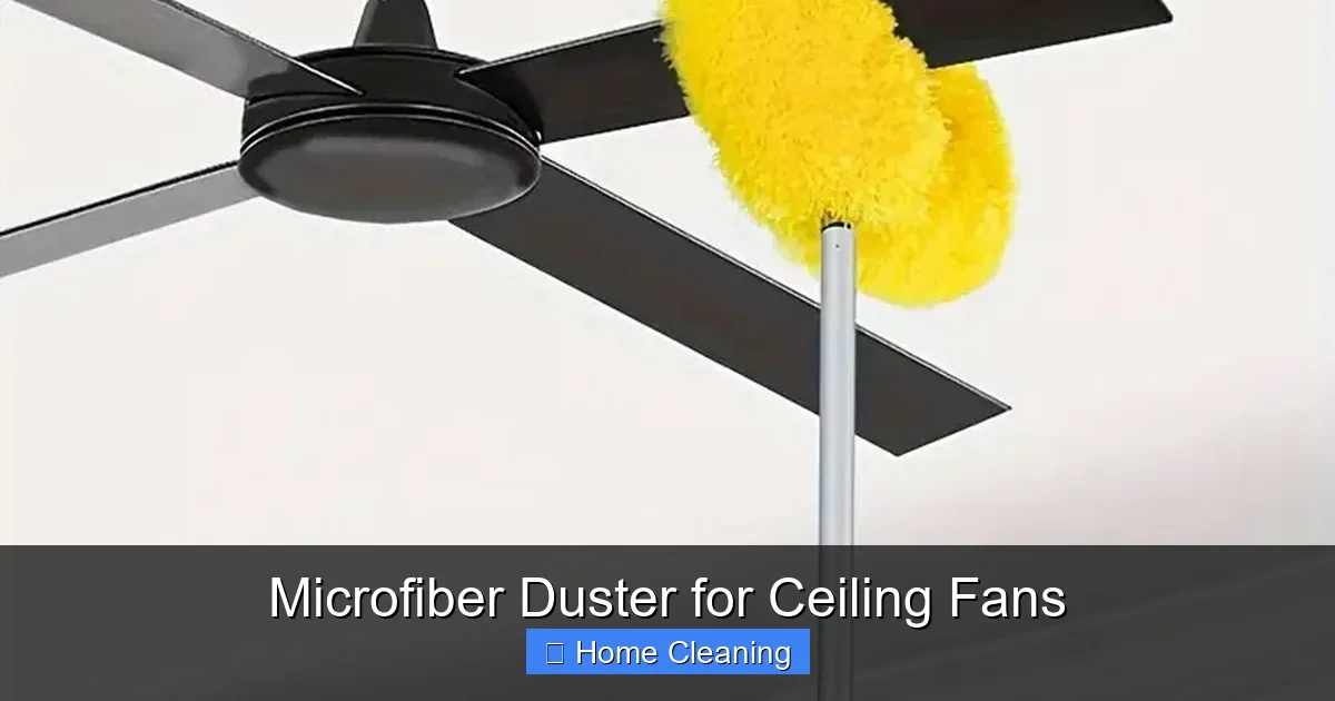 Microfiber Duster for Ceiling Fans