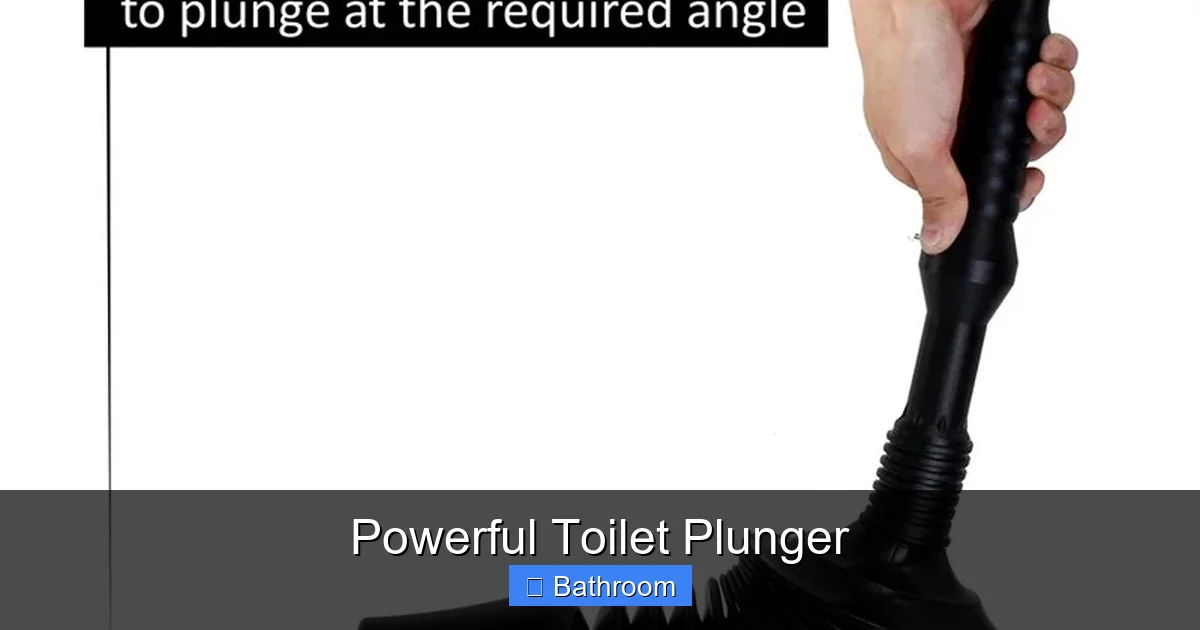 Powerful Toilet Plunger