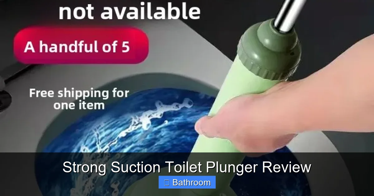 Strong Suction Toilet Plunger Review