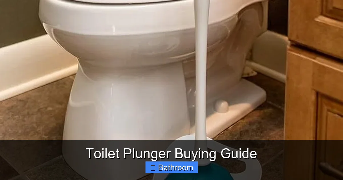 Toilet Plunger Buying Guide