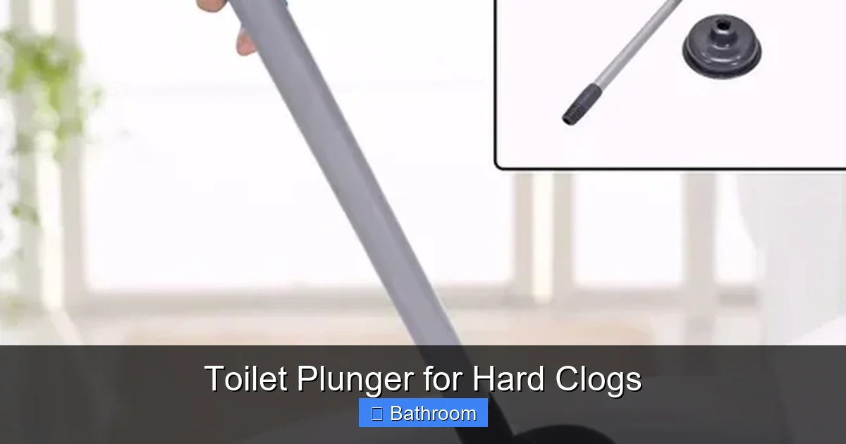 Toilet Plunger for Hard Clogs