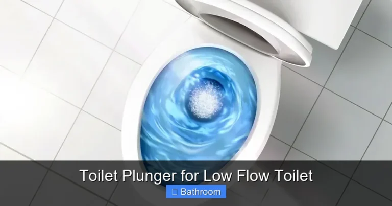 Toilet Plunger for Low Flow Toilet