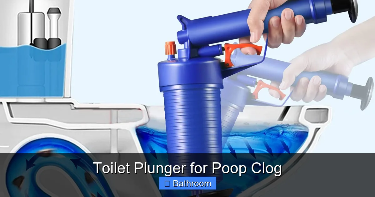 Toilet Plunger for Poop Clog