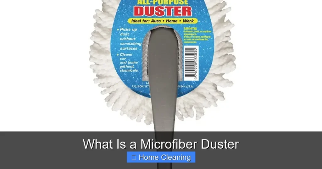 What Is a Microfiber Duster