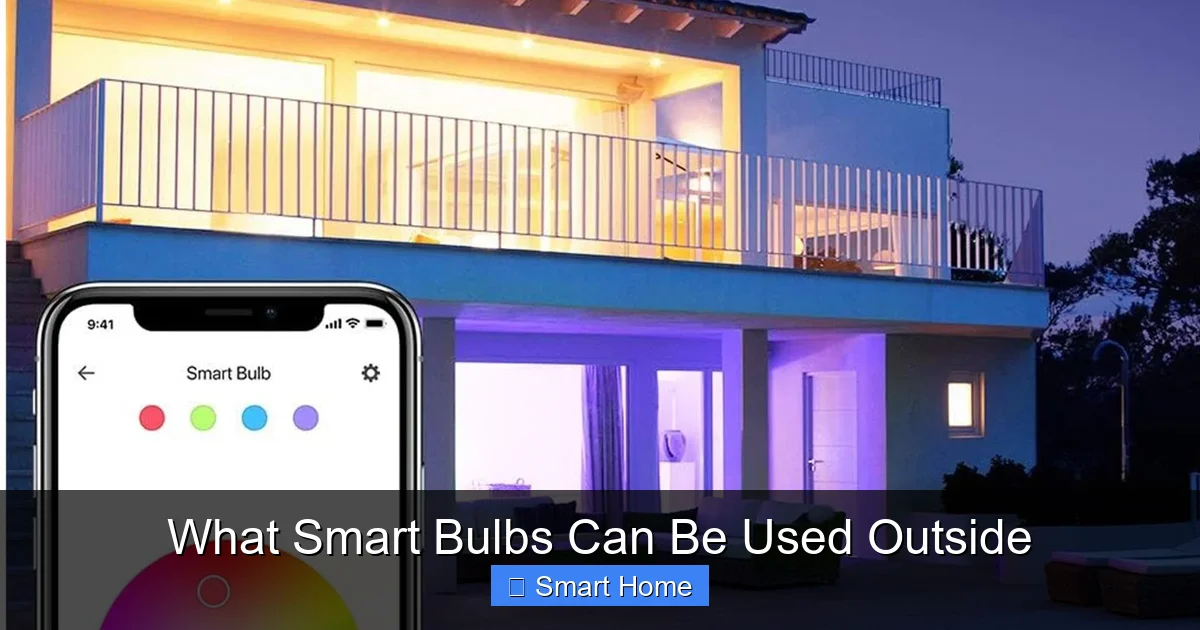 What Smart Bulbs Can Be Used Outside