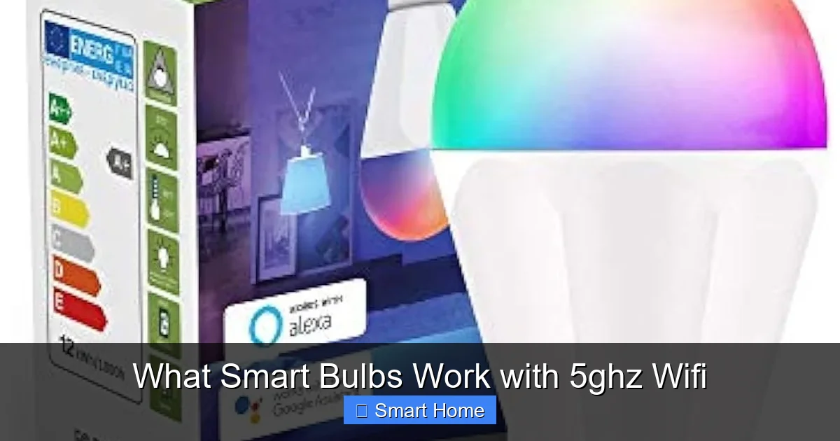 What Smart Bulbs Work with 5ghz Wifi