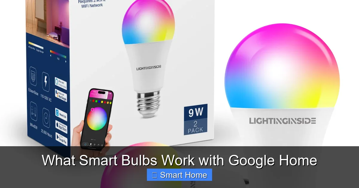 What Smart Bulbs Work with Google Home