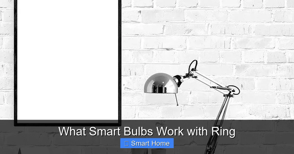 What Smart Bulbs Work with Ring