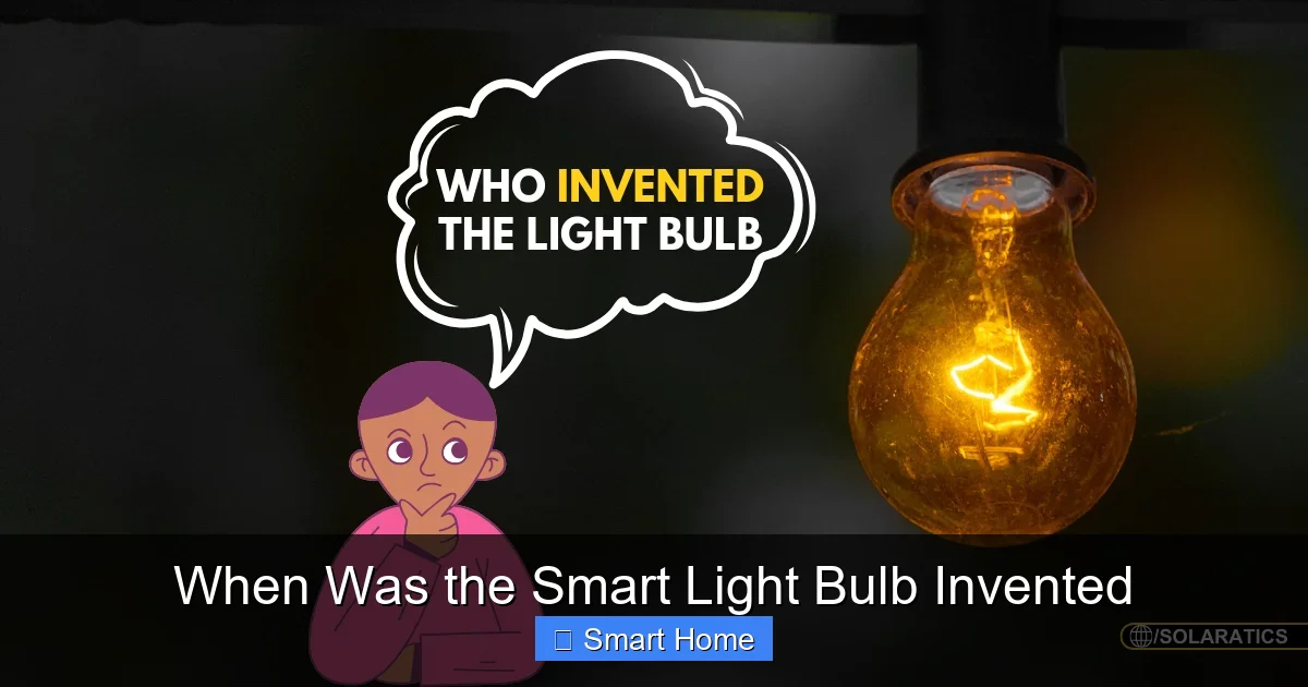 When Was the Smart Light Bulb Invented