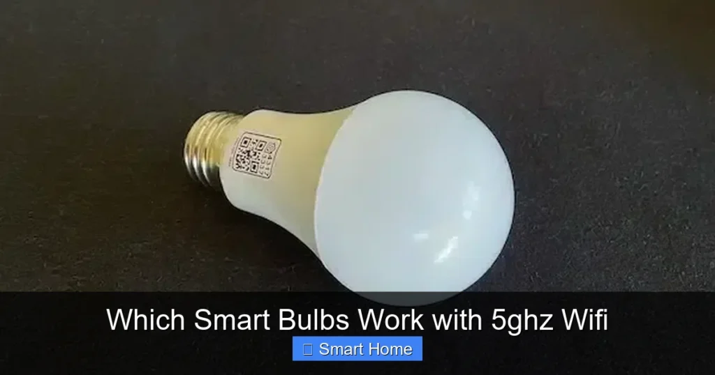 Which Smart Bulbs Work with 5ghz Wifi