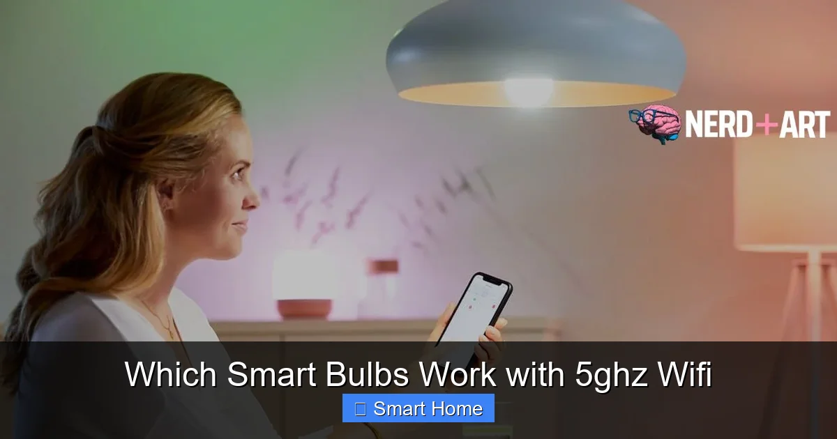 Which Smart Bulbs Work with 5ghz Wifi