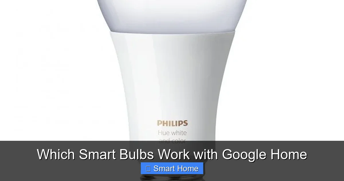 Which Smart Bulbs Work with Google Home